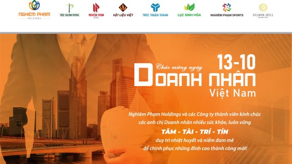 Nghiêm Phạm Holdings chúc mừng ngày doanh nhân Việt Nam