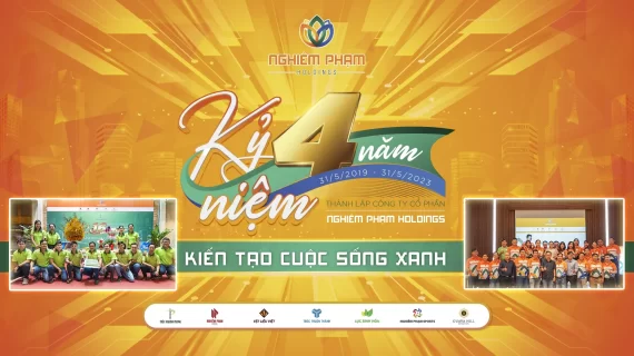 Nghiêm Phạm Holdings và hành trình 4 năm Kiến Tạo Cuộc Sống Xanh