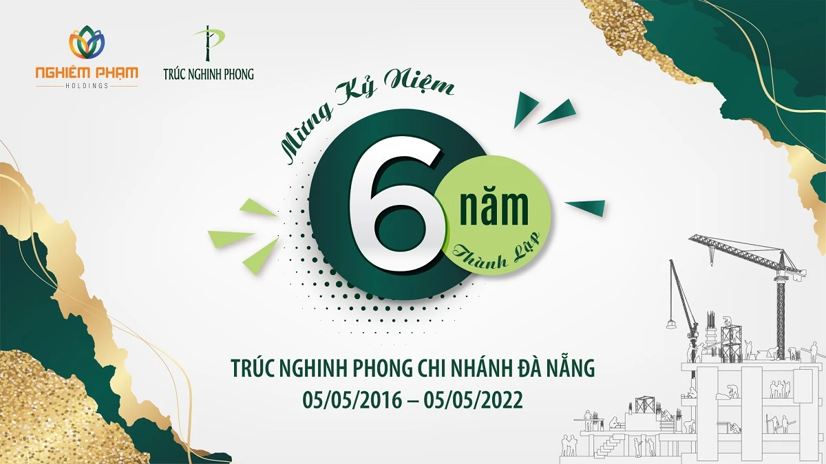 Trúc Nghinh Phong mừng chi nhánh miền Trung - Đà Nẵng đạt cột mốc 6 tuổi
